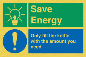 Save Energy - Only fill the kettle with the amount you need